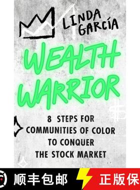 【3-4周达】Wealth Warrior : 8 Steps for Communities of Color to Conquer the Stock Market [9780306828492]