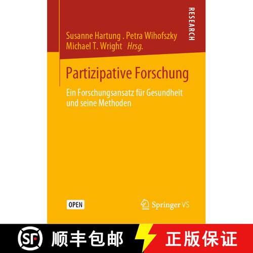 【3-4周达】精装 Partizipative Forschung : Ein Forschungsansatz für Gesundheit und seine Methoden [9783658303600]