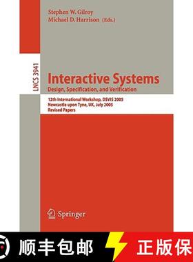 【3-4周达】Interactive Systems. Design Specification, and Verification: 12th International Workshop, ... [9783540341451]
