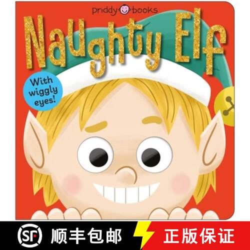 【3-4周达】Naughty Elf: Shake the Book to Make the Googly Eyes Move! [9781684496389]