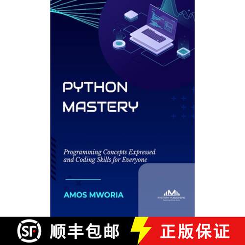 【3-4周达】Python Mastery: Programming Concepts Expressed And Coding Skills For Everyone [9789914949179]
