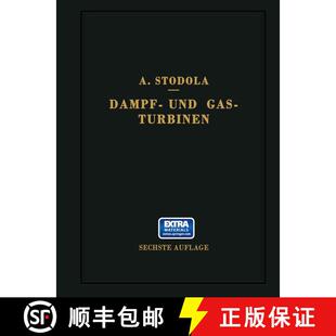 【3-4周达】Dampf- und Gasturbinen. Mit einem Anhang über die Aussichten der Wärmekraftmaschinen: Na... [9783642505447]