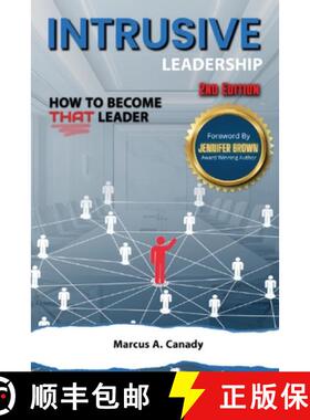 预订 Intrusive Leadership How to Become THAT Leader, Edition 2 [9781966480006]