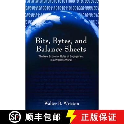 预订 Bits, Bytes, and Balance Sheets: The New Economic Rules of Engagement in a Wireless World [9780817948610]