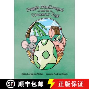 【3-4周达】Haggis MacDougall and the Dinosaur Egg [9781999742751]