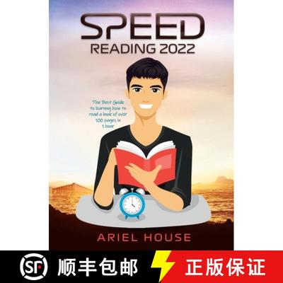 【3-4周达】Speed Reading 2022: The Best Guide to learning how to read a book of over 100 pages in 1 hour [9781803346694]