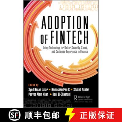 【3-4周达】The Adoption of Fintech: Using Technology for Better Security, Speed, and Customer Experie... [9781032644141]