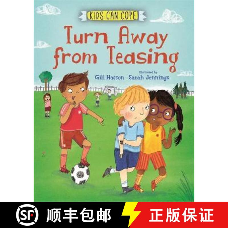 【3-4周达】Kids Can Cope: Turn Away from Teasing [9781445166117]