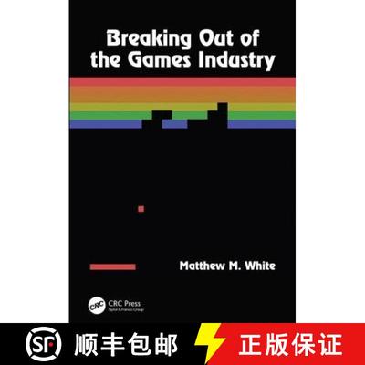【3-4周达】Breaking Out of the Games Industry : Designing Tutorials for Video Games [9780815360063]
