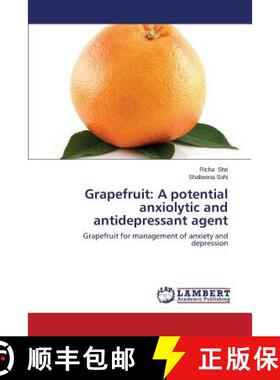 预订 Grapefruit: A Potential Anxiolytic and Antidepressant Agent [9783848448326]