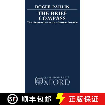 【3-4周达】The Brief Compass: The Nineteenth Century German Novelle [9780198158103]