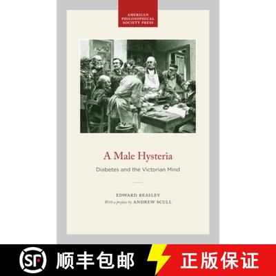 【3-4周达】A Male Hysteria: Diabetes and the Victorian Mind [9781606189016]