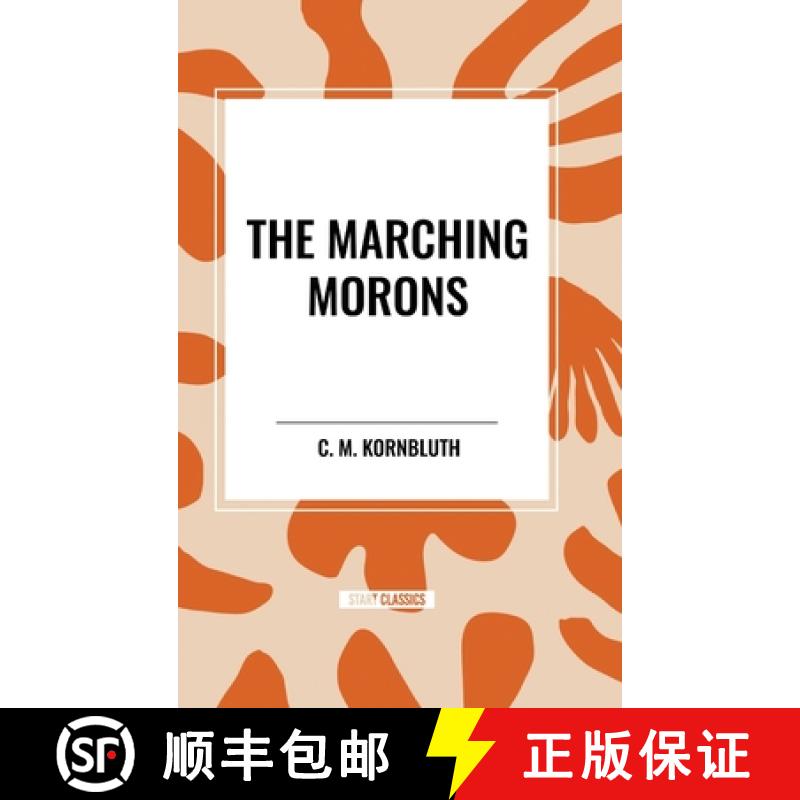 【3-4周达】The Marching Morons [9798880917792]