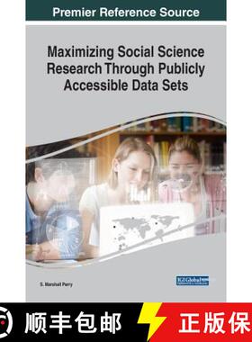 【3-4周达】精装 Maximizing Social Science Research Through Publicly Accessible Data Sets [9781522536161]