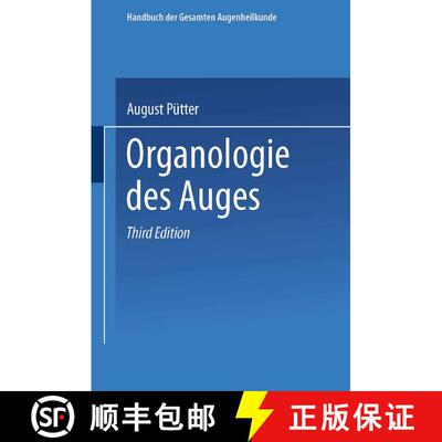 【3-4周达】Organologie des Auges (3. Auflage 1912) (3. Auflage 1912) (3. Auflage 1912) (3. Auflage 19... [9783662387627]