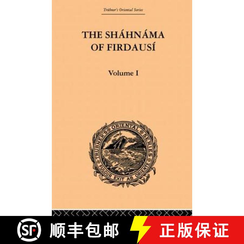 【3-4周达】The Shahnama of Firdausi: Volume I [9780415865869]