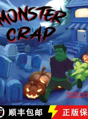预订 Monster Crap: The Funny Halloween Fart and Poop Book for Children [9781958112021]