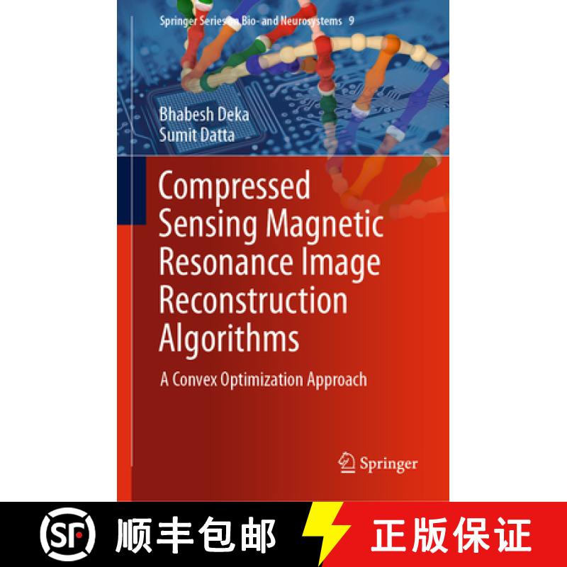 【3-4周达】Compressed Sensing Magnetic Resonance Image Reconstruction Algorithms: A Convex Optimizati... [9789811335969]