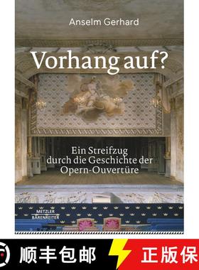 【3-4周达】Vorhang auf? : Ein Streifzug durch die Geschichte der Opern-Ouvertüre [9783662705346]
