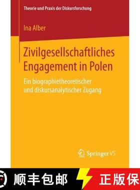 【3-4周达】Zivilgesellschaftliches Engagement in Polen : Ein biographietheoretischer und diskursanaly... [9783658133573]
