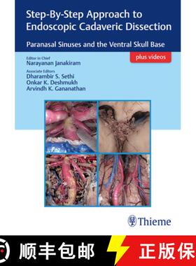 【3-4周达】Step-By-Step Approach to Endoscopic Cadaveric Dissection, Ed 1: Paranasal Sinuses and the ... [9789388257060]