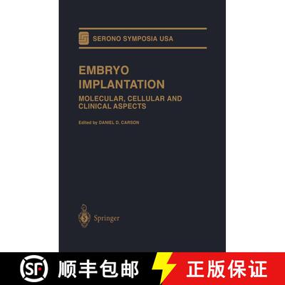 【3-4周达】Embryo Implantation: Molecular, Cellular and Clinical Aspects [9781461271888]