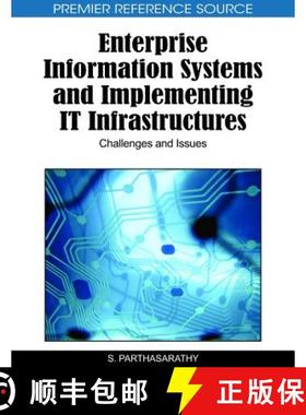 【3-4周达】Enterprise Information Systems and Implementing IT Infrastructures: Challenges and Issues [9781615206254]