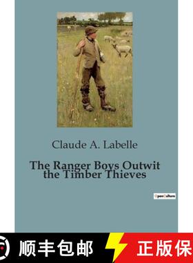【3-4周达】The Ranger Boys Outwit the Timber Thieves [9791041952427]