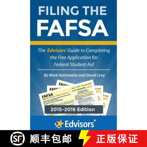 【3-4周达】Filing the FAFSA, 2015-2016 Edition: The Edvisors Guide to Completing the Free Application... [9780991464630]