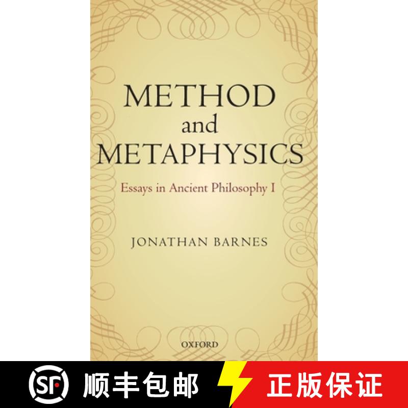 【4周达】Method and Metaphysics: Essays in Ancient Philosophy I [9780199577514]