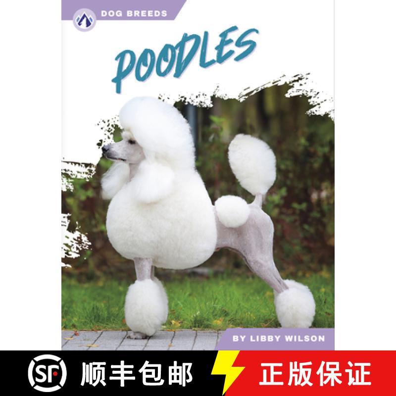 【2-3周达】Dog Breeds: Poodles [9781637389126]