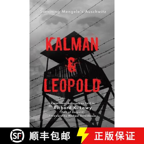 【3-4周达】Kalman & Leopold: Surviving Mengele's Auschwitz [9781779410092]
