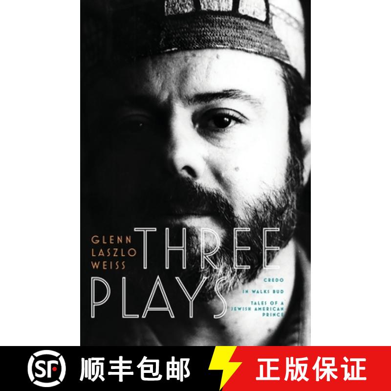 【2-3周达】Three Plays: Credo, In Walks Bud, Tales of a Jewish American Prince [9781960090164]