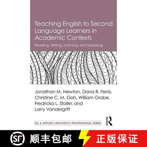 【3-4周达】Teaching English to Second Language Learners in Academic Contexts : Reading, Writing, List... [9781138647602]