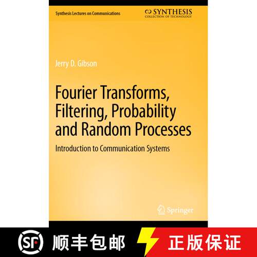 【3-4周达】Fourier Transforms, Filtering, Probability and Random Processes: Introduction to Communica... [9783031195822]