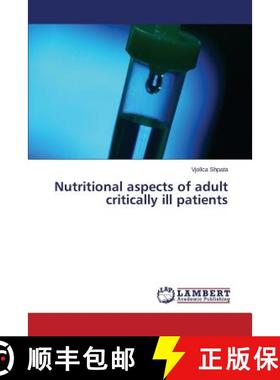 预订 Nutritional Aspects of Adult Critically Ill Patients [9783659553578]