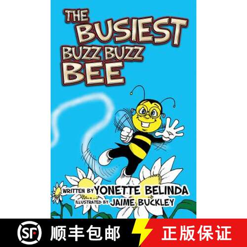 【3-4周达】The Busiest Buzz Buzz Bee [9780692935392]