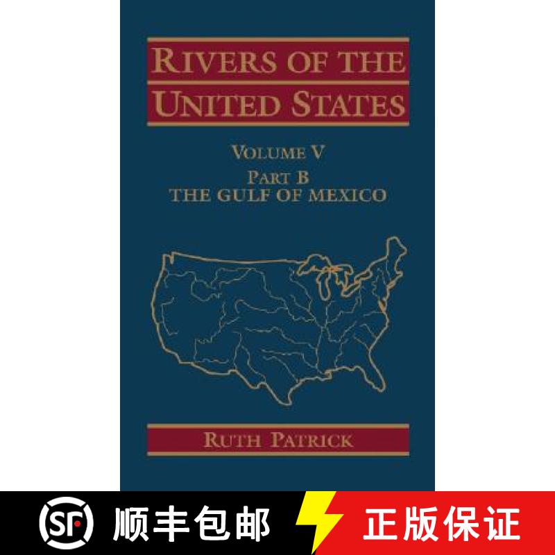 【3-4周达】Rivers Of The United States Volume V: Part B The Gulf Of Mexico [Wiley地球科学] [9780471303497]