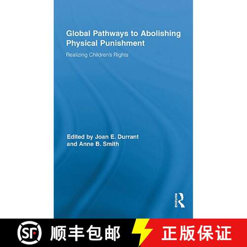 【3-4周达】精装 Global Pathways to Abolishing Physical Punishment: Realizing Children's Rights [9780415879200]