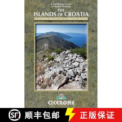 【3-4周达】The Islands of Croatia: 30 Walks on 14 Adriatic Islands [9781852847036]