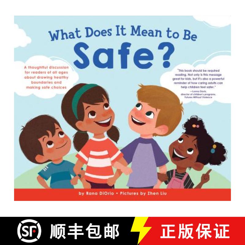 【3-4周达】What Does It Mean to Be Safe?: A Thoughtful Discussion for Readers of All Ages about Drawi... [9781492680833]