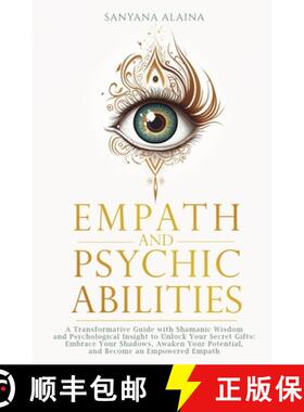 【3-4周达】Empath and Psychic Abilities: A Transformative Guide with Shamanic Wisdom and Psychologica... [9783982653105]