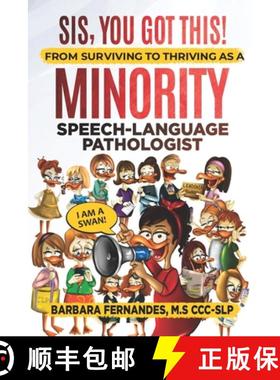 预订 Sis, You Got This! From Surviving to Thriving as a Minority Speech-Language Pathologist [9780578261911]