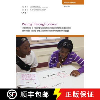 【3-4周达】Passing Through Science: The Effects of Raising Graduation Requirements in Science on Cour... [9780981460475]