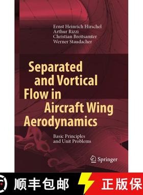 【3-4周达】Separated and Vortical Flow in Aircraft Wing Aerodynamics : Basic Principles and Unit Prob... [9783662613269]
