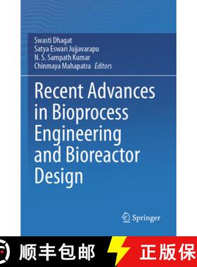 【3-4周达】Recent Advances in Bioprocess Engineering and Bioreactor Design [9789819714537]