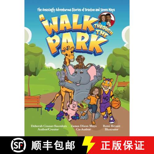 【3-4周达】The Amazingly Adventurious Stories Of Braxton and James Mays: A Walk Through The Park: A W... [9781954529267]