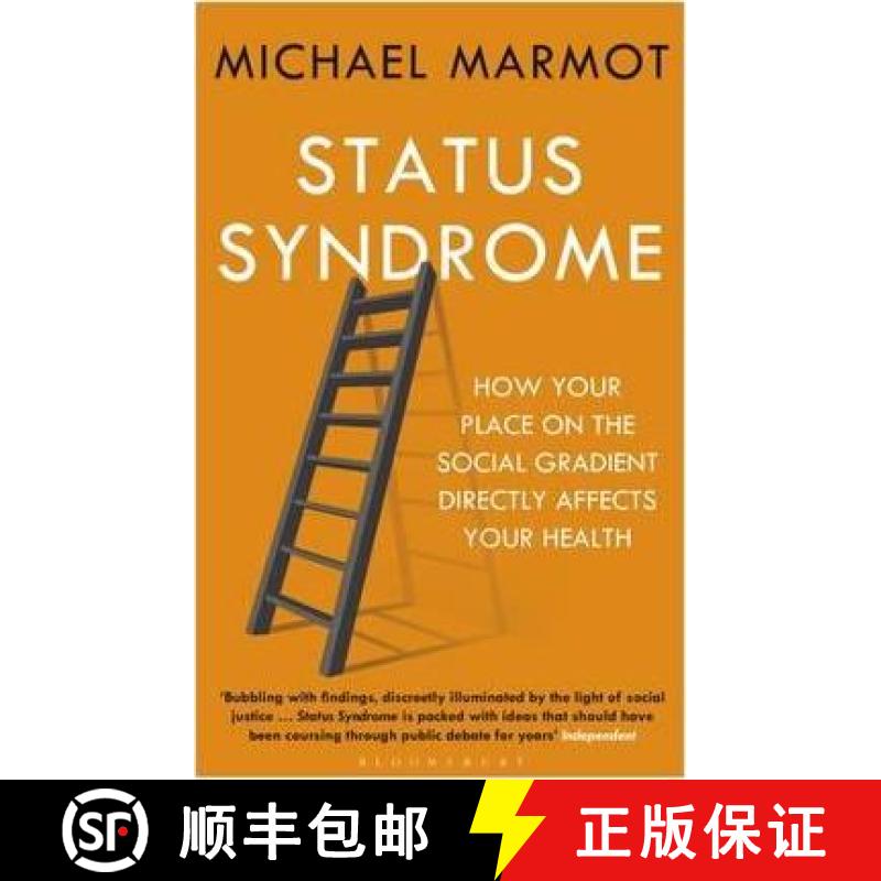 【3-4周达】Status Syndrome: How Your Place on the Social Gradient Directly Affects Your Health [9781408872680]