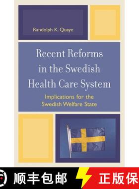【3-4周达】Recent Reforms in the Swedish Health Care System : Implications for the Swedish Welfare State [9780761837886]