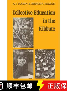 【3-4周达】Collective Education in the Kibbutz: From infancy to maturity [9783662389409]